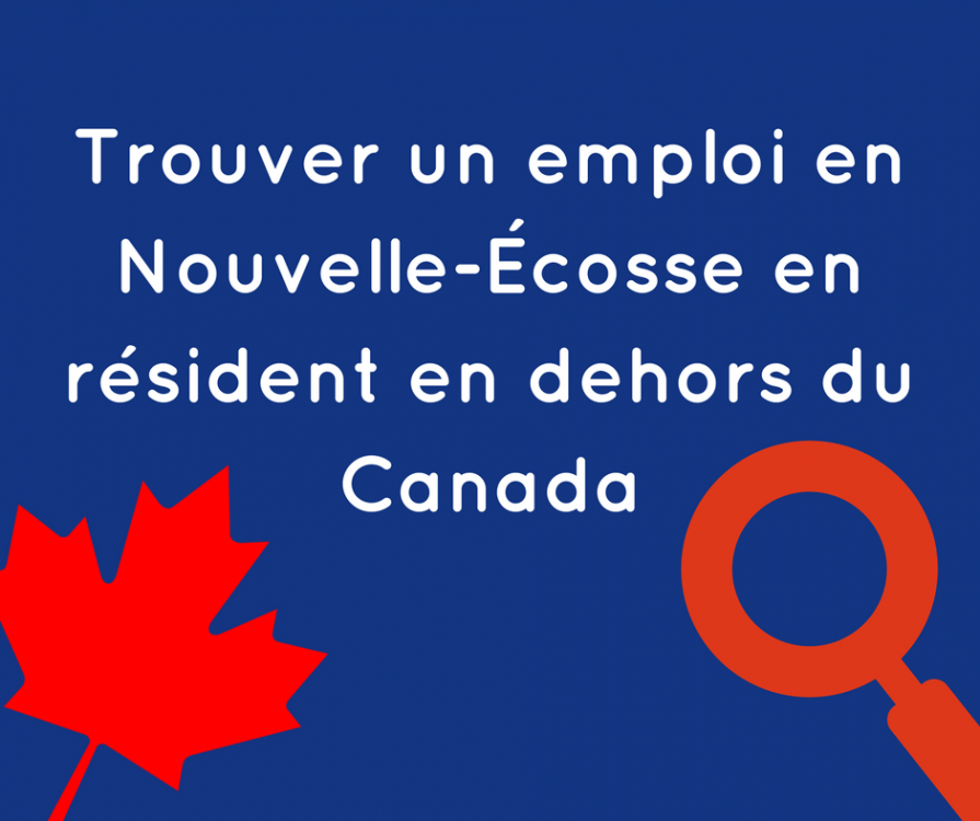 Trouver un emploi en Nouvelle-Écosse en résident en dehors du Canada.png